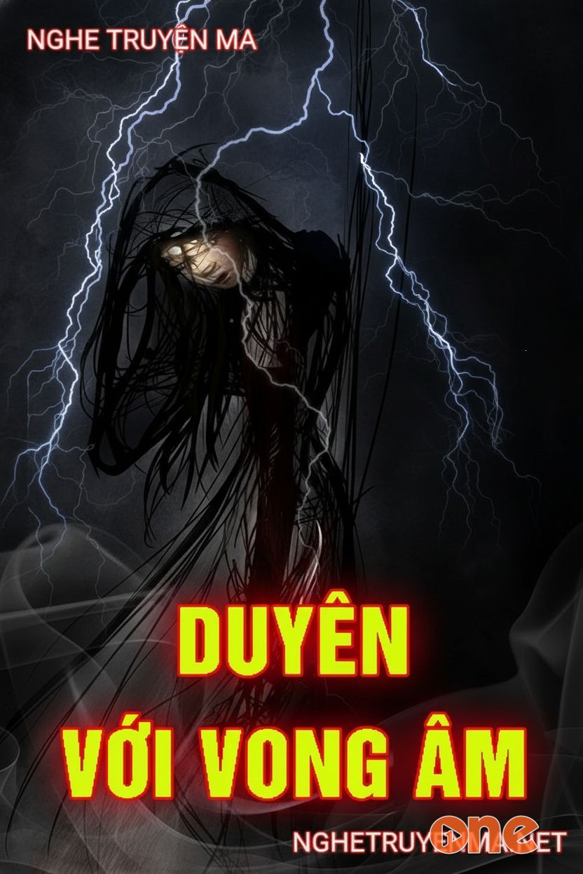 Duyên Với Vong Âm