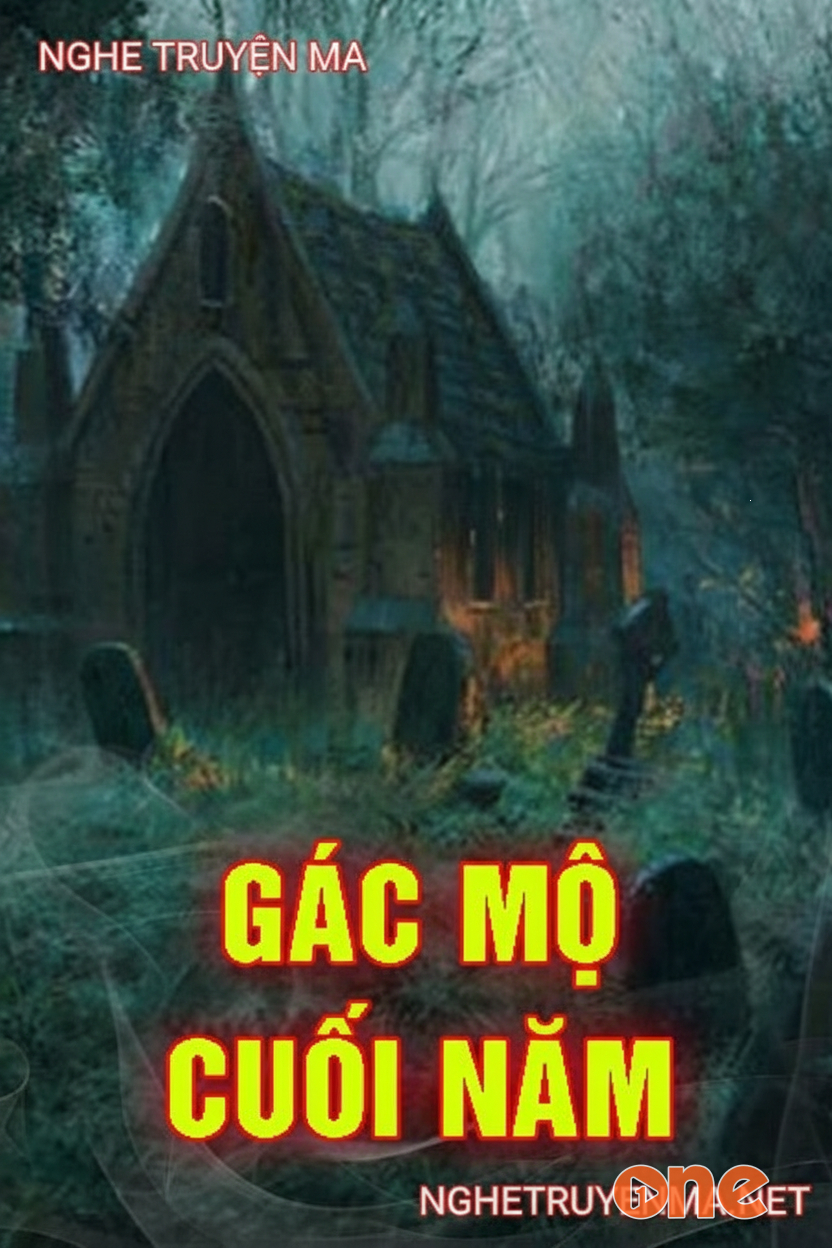 Gác Mộ Cuối Năm