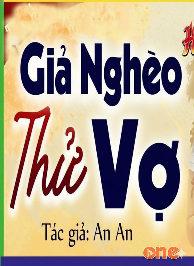 Giả Nghèo Thử Vợ
