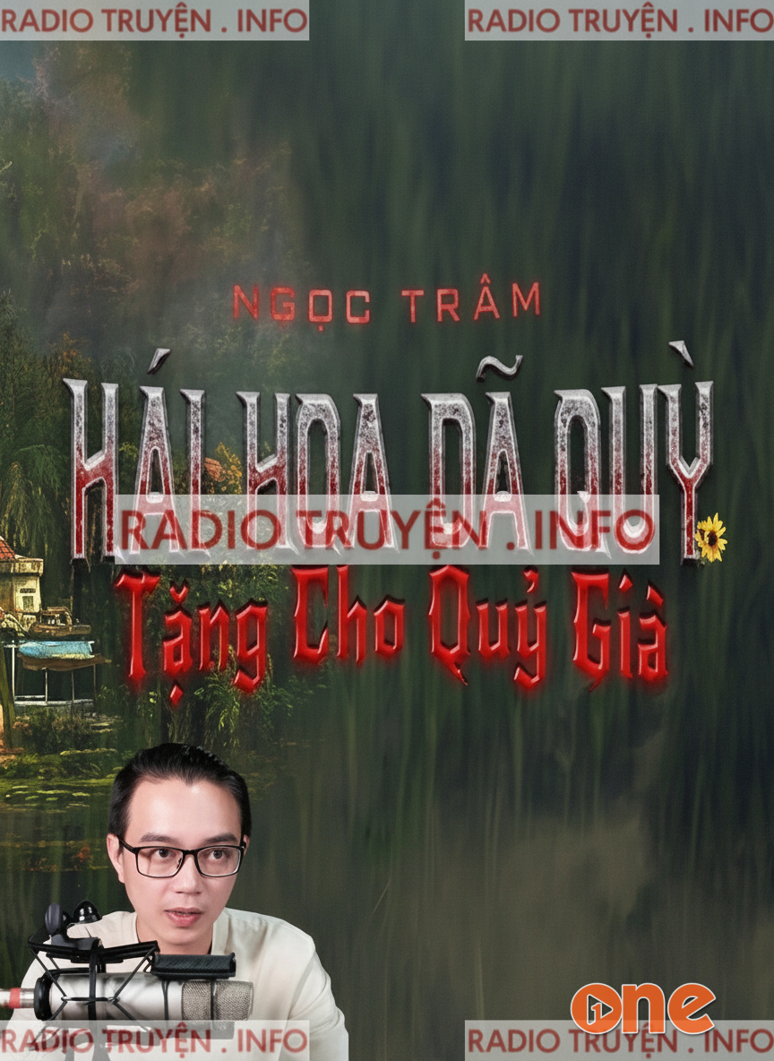 Hái Hoa Dã Quỳ Tặng Cho Quỷ Già