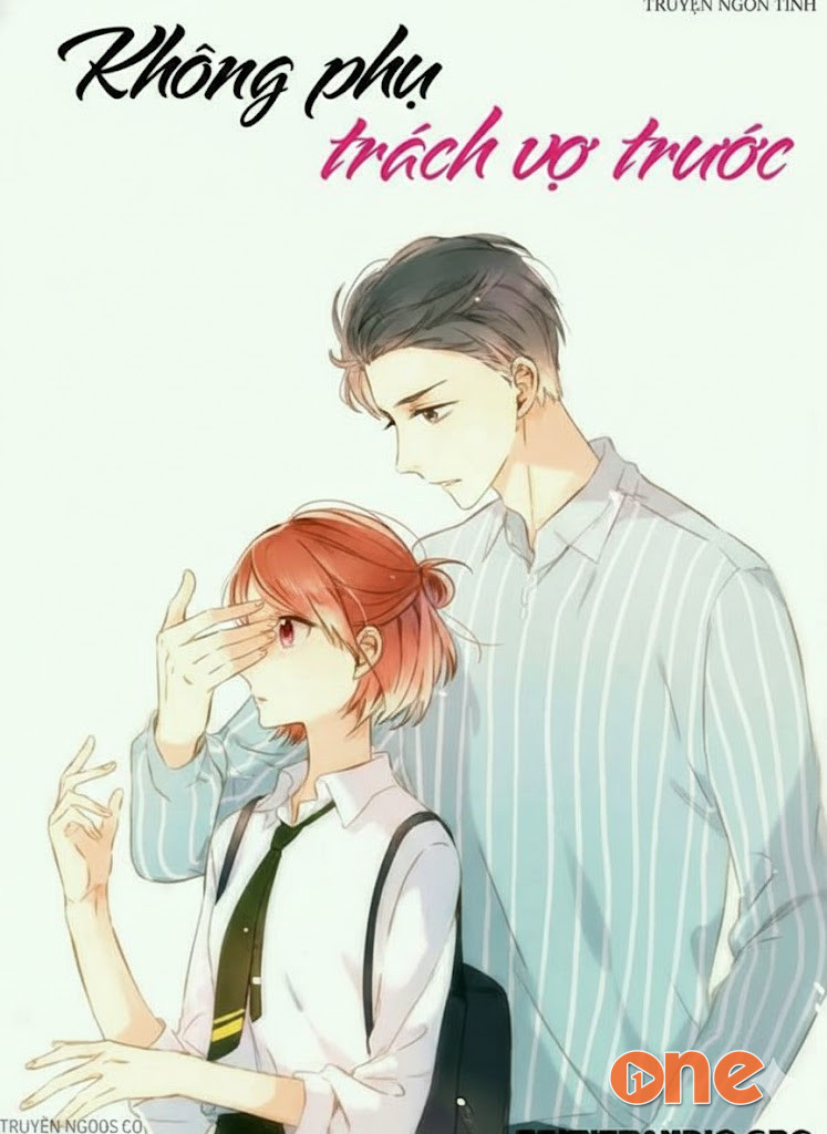 Không Phụ Trách Vợ Trước