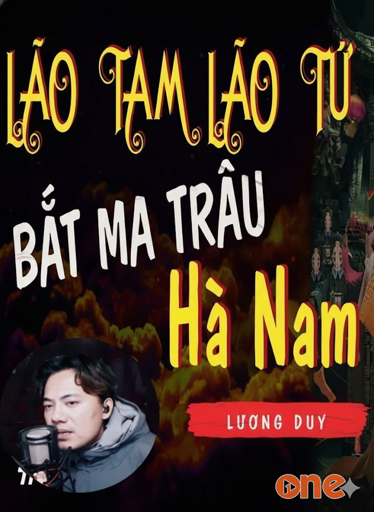 Lão Tam Lão Tứ Bắt Ma Trâu