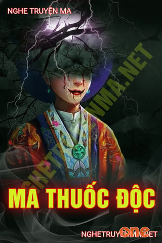 Ma Thuốc Độc
