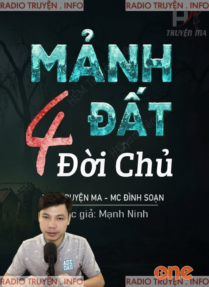 Mảnh Đất 4 Đời Chủ