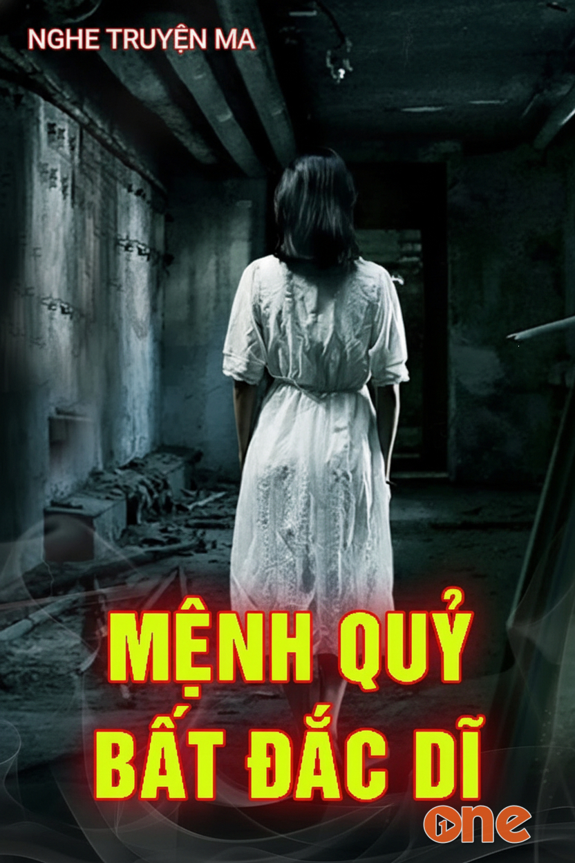 Mệnh Quỷ Bất Đắc Dĩ