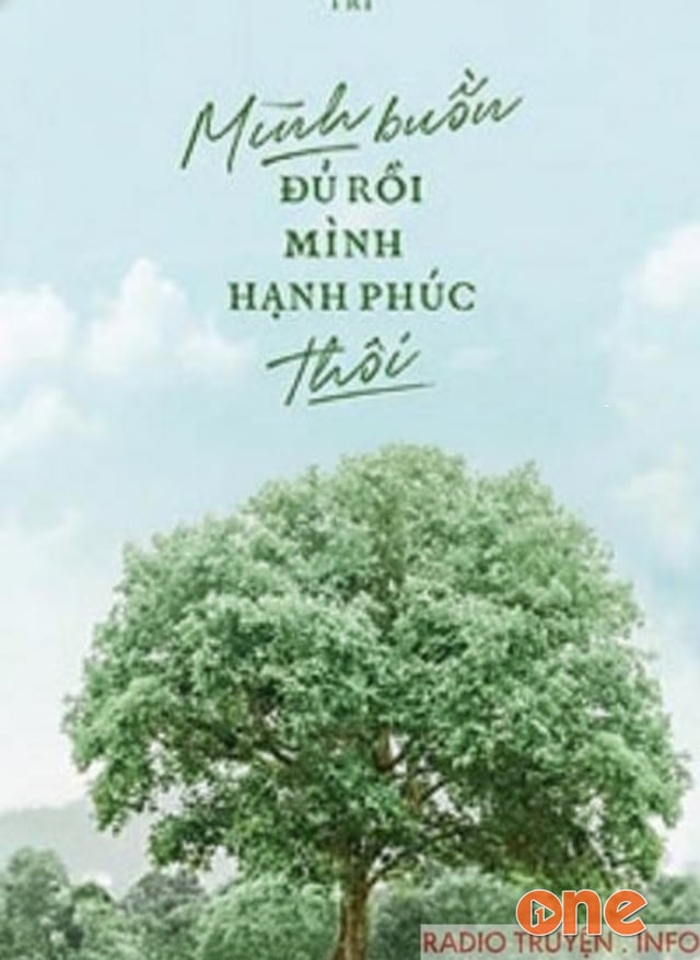 Mình Buồn Đủ Rồi, Mình Hạnh Phúc Thôi