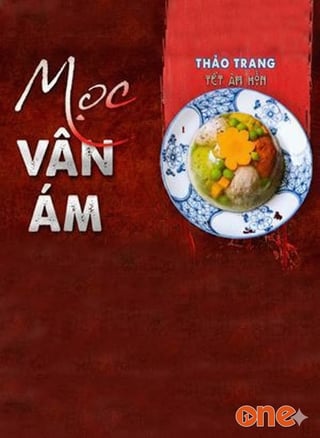Mọc Vân Ám - Tết Âm Hồn