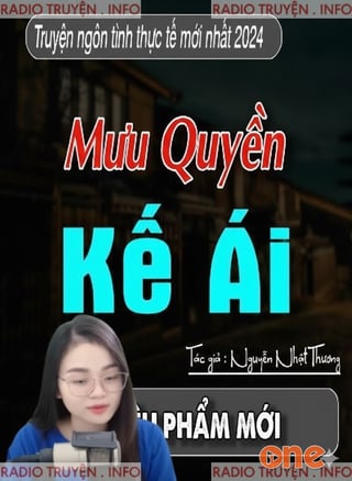 Mưu Quyền Kế Ái - Trọn Bộ