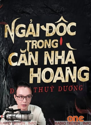 Ngải Độc Trong Căn Nhà Hoang