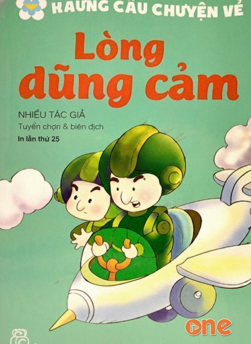 Những Câu Chuyện Về Lòng Dũng Cảm