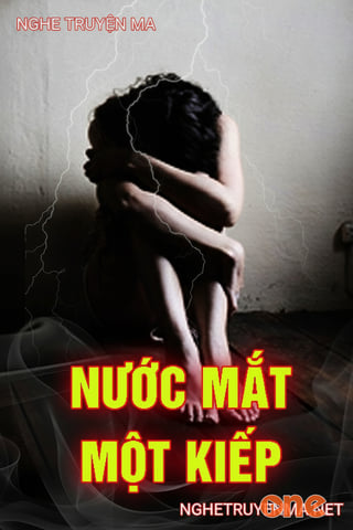 Nước Mắt 1 Kiếp