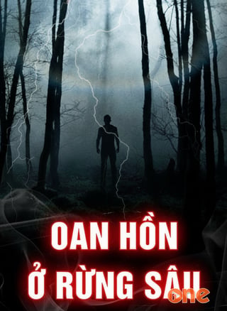 Oan Hồn Ở Rừng Sâu