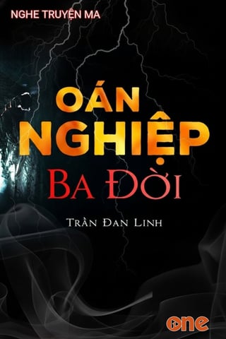 Oán Nghiệp 3 Đời