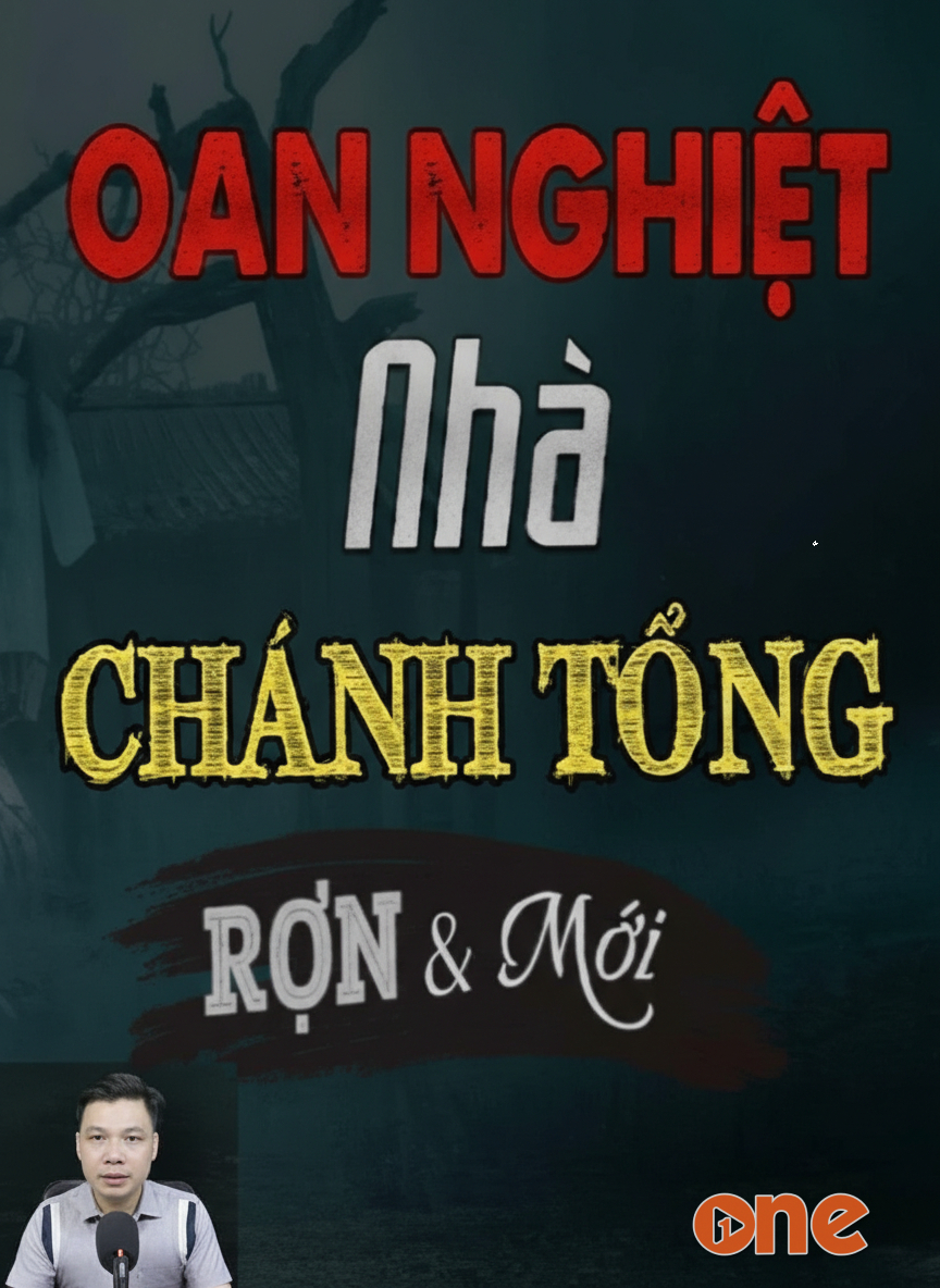 Oan Nghiệt Nhà Chánh Tổng