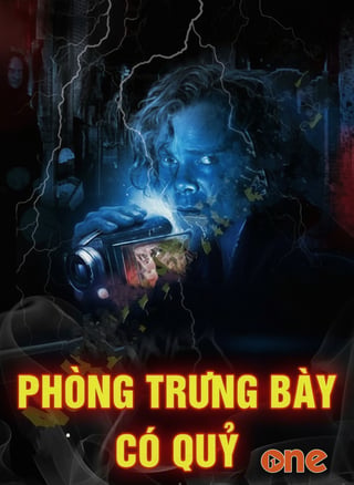 Phòng Trưng Bày Có Quỷ