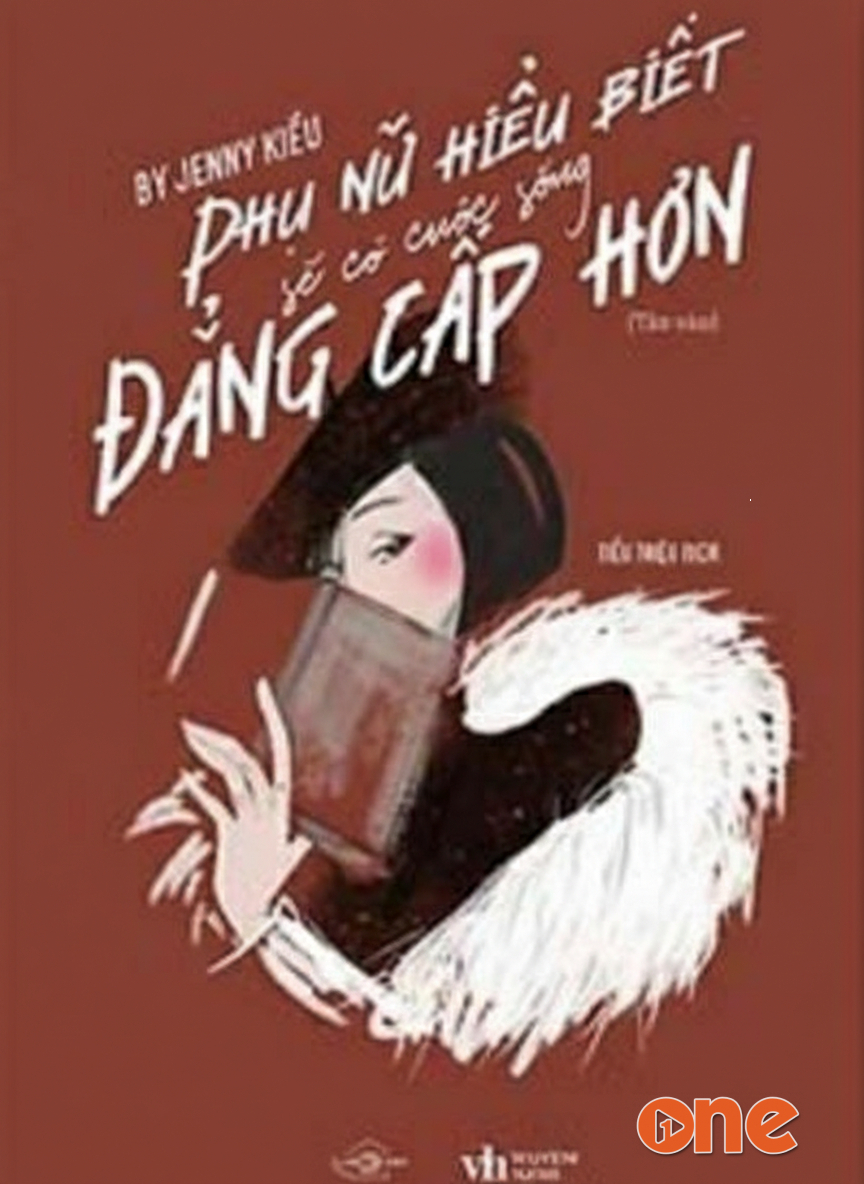 Phụ Nữ Hiểu Biết Sẽ Có Cuộc Sống Đẳng Cấp Hơn