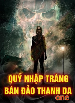 Quỷ Nhập Tràng Bán Đảo Thanh Đa