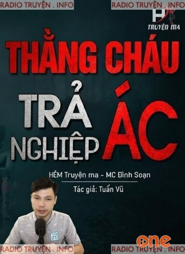 Thằng Cháu Trả Nghiệp Ác