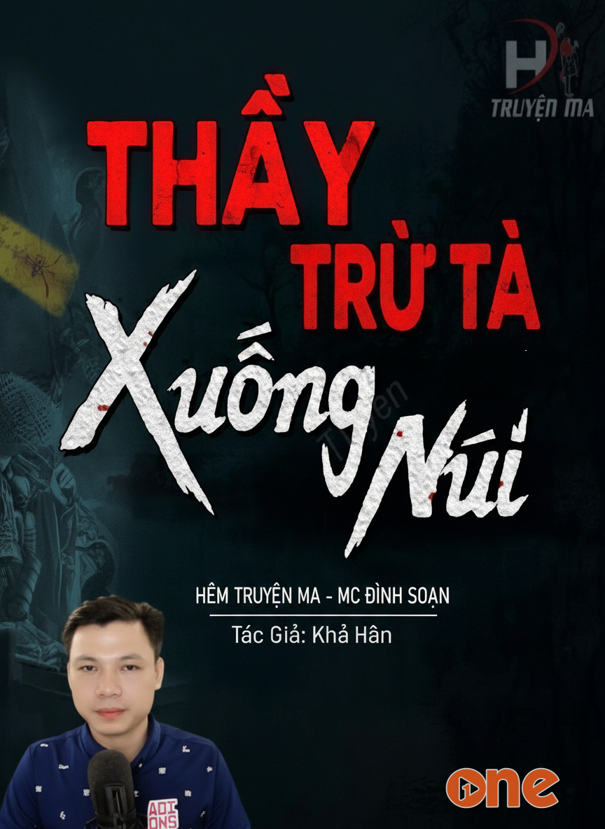 Thầy Trừ Tà Xuống Núi