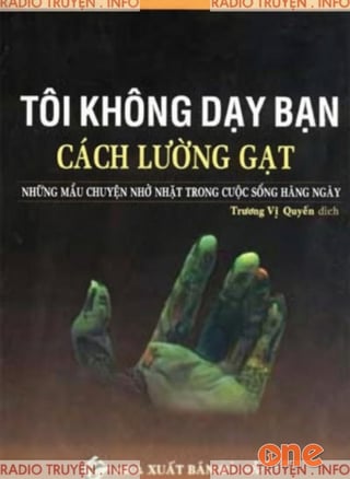 Tôi Không Dạy Bạn Cách Lừa Gạt