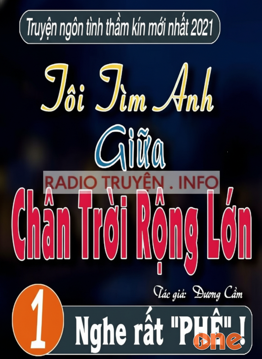 Tôi Tìm Anh Giữa Chân Trời Rộng Lớn