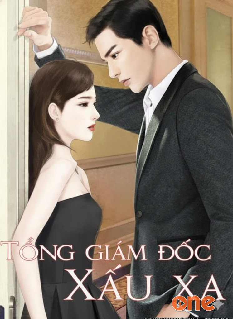 Tổng Giám Đốc Anh Là Tên Xấu Xa