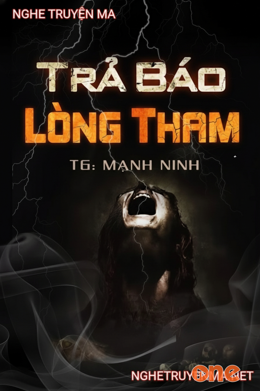 Trả Báo Lòng Tham