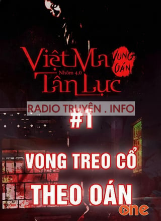 Việt ma tân lục 1 : Vong treo cổ theo oán