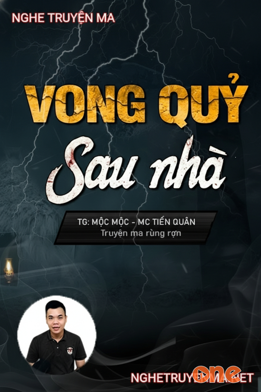 Vong Quỷ Sau Nhà