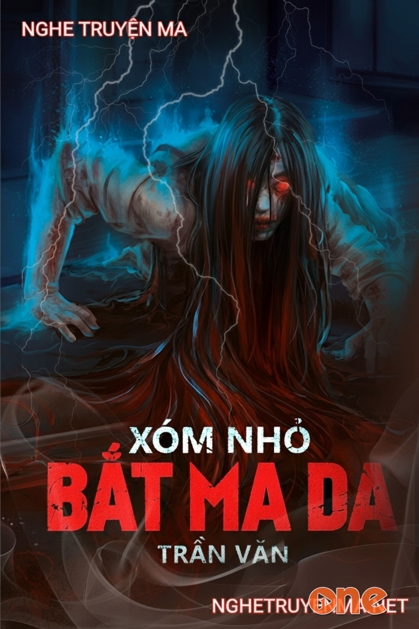 Xóm Nhỏ Bắt Ma Da