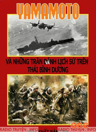 Yamamoto Và Những Trận Đánh Lịch Sử Trên Thái Bình Dương