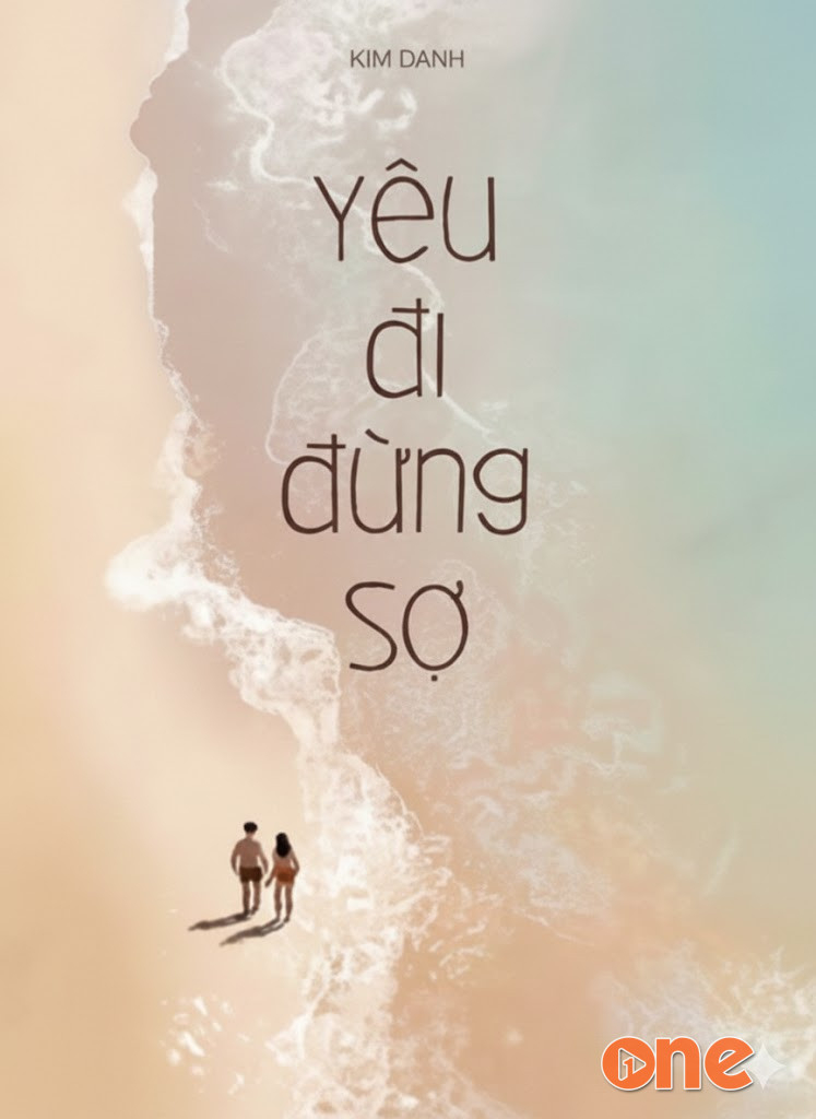 Yêu Đi Đừng Sợ