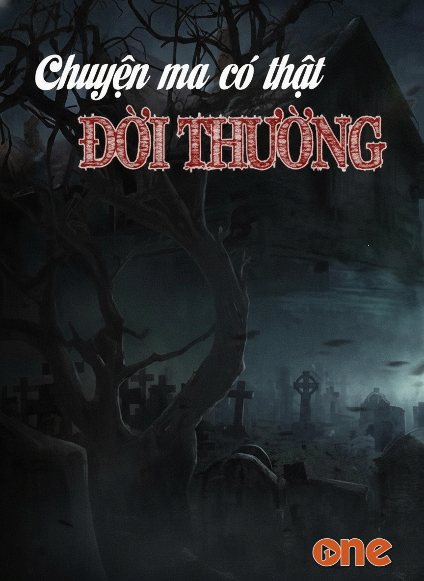 Chuyện Ma Có Thật Đời Thường