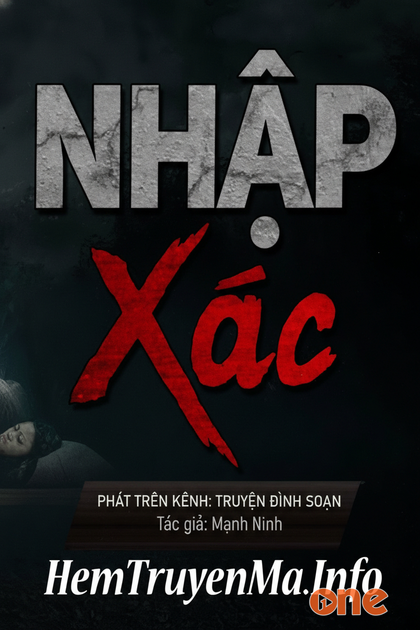 Nhập Xác - MC Đình Soạn