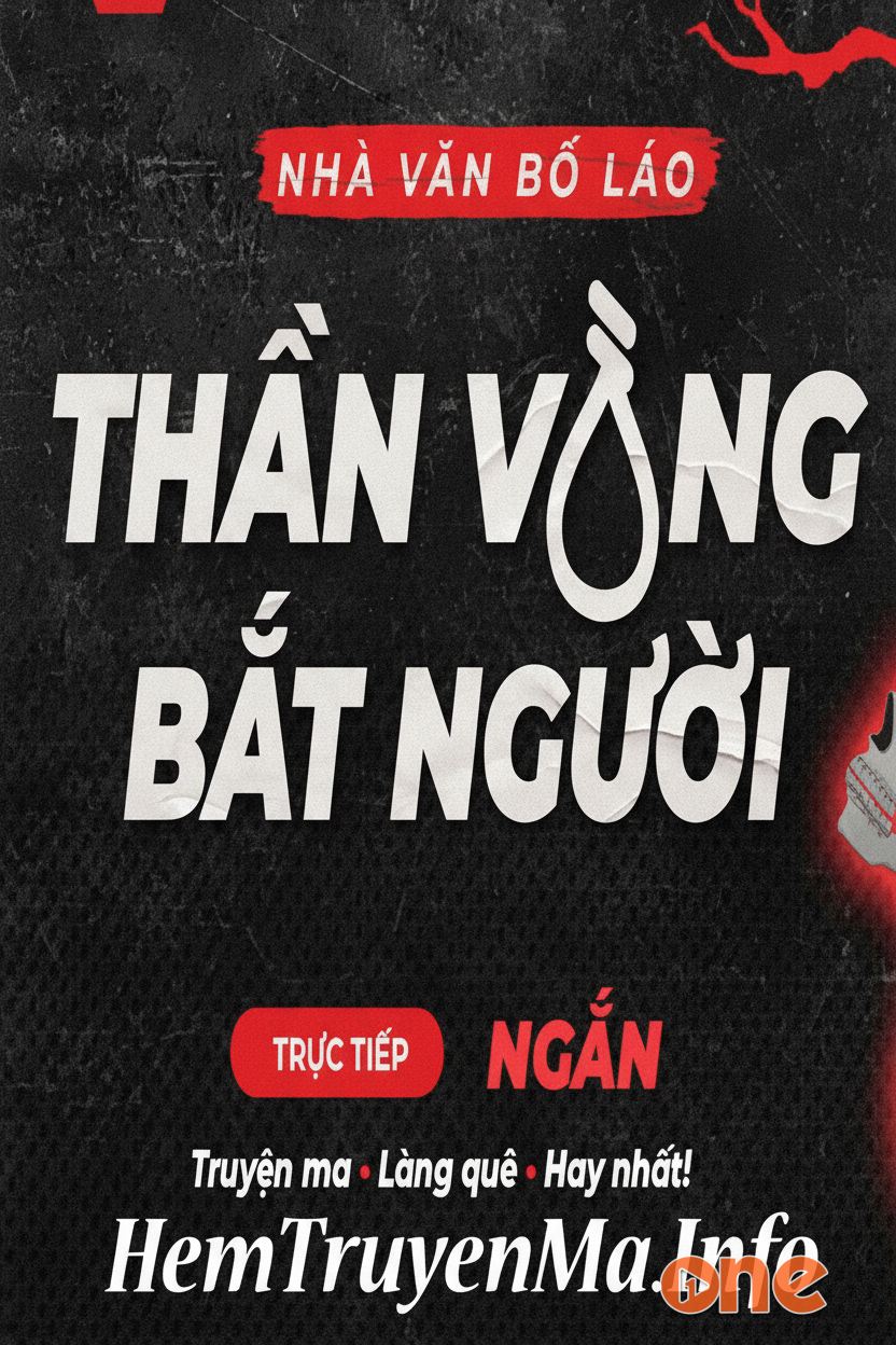 Thần Vòng Bắt Người - Quàng A Tũn