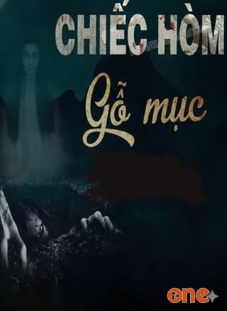 Chiếc Hòm Bằng Gỗ Mục