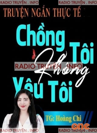 Chồng Tôi Không Yêu Tôi