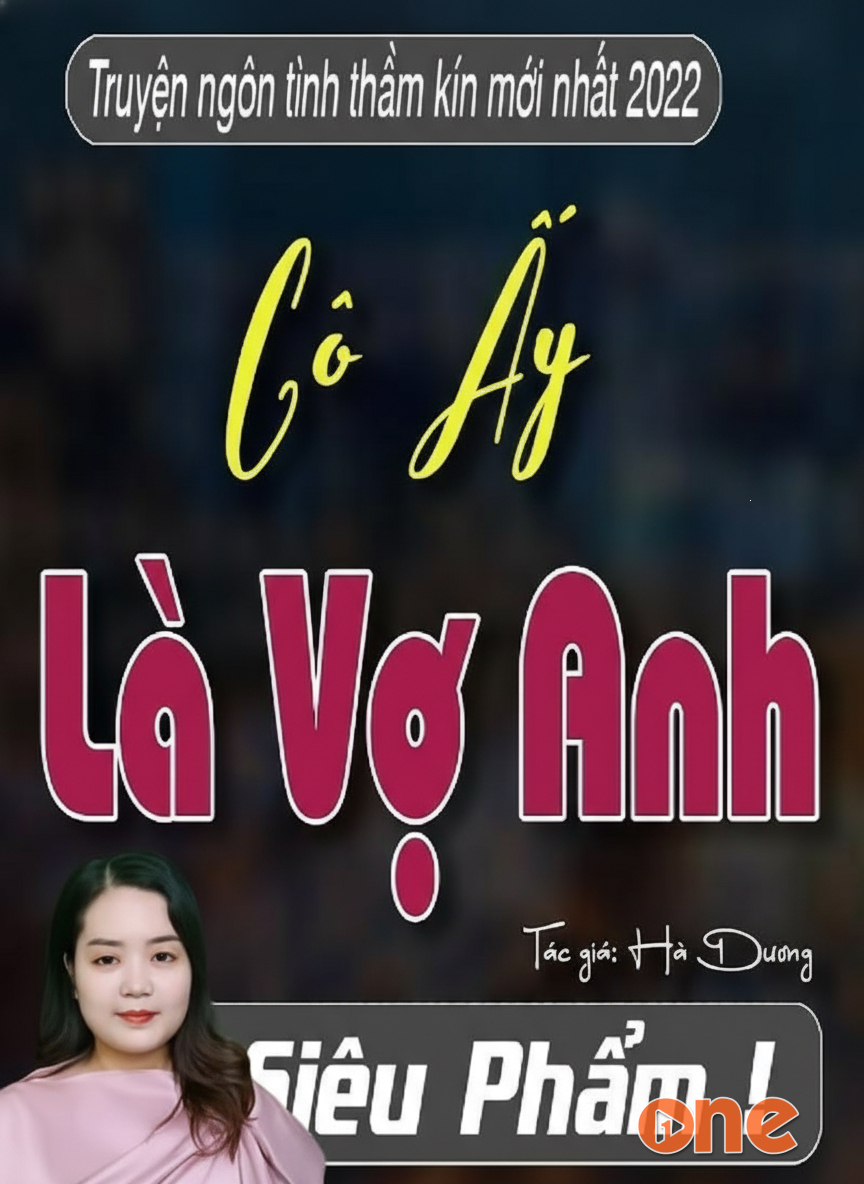 Cô Ấy Là Vợ Anh