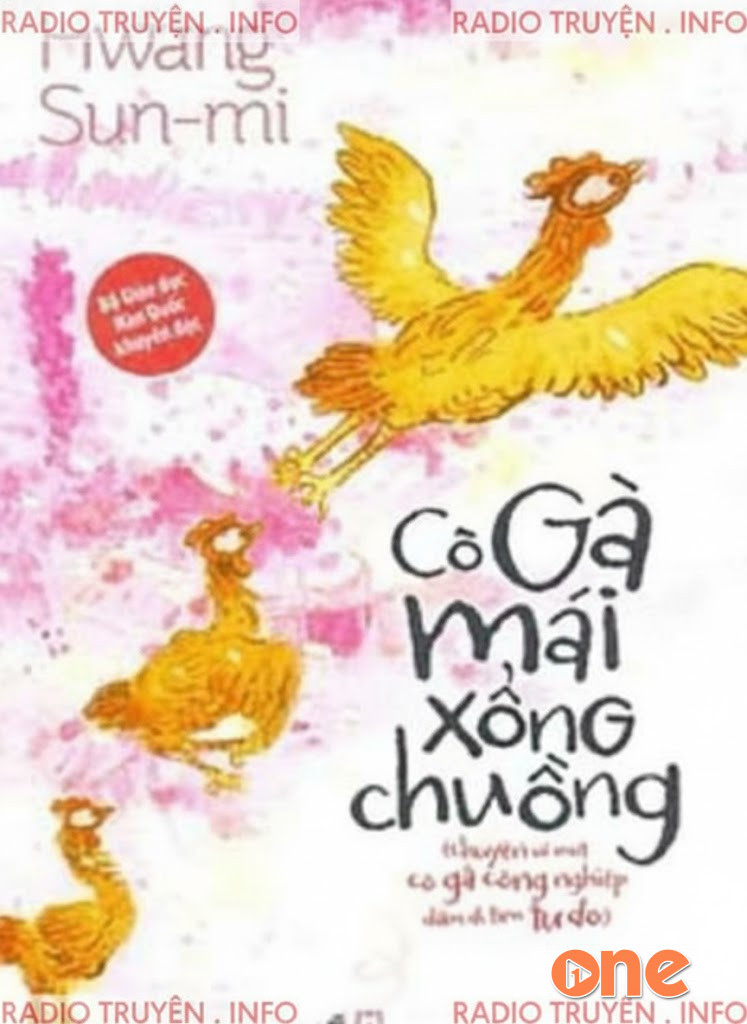 Cô Gà Mái Xổng Chuồng
