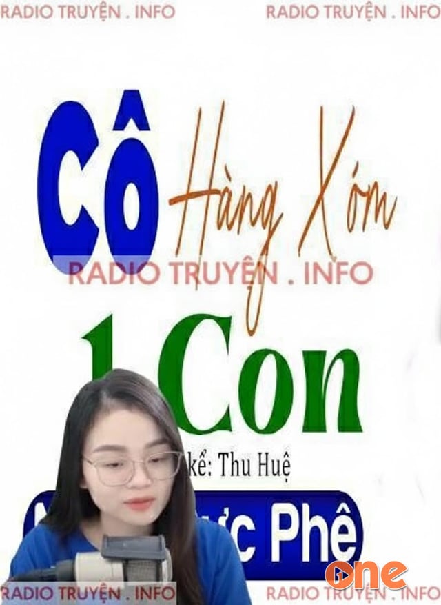 Cô Hàng Xóm Một Con