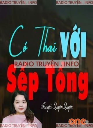 Có Thai Với Sếp Tổng