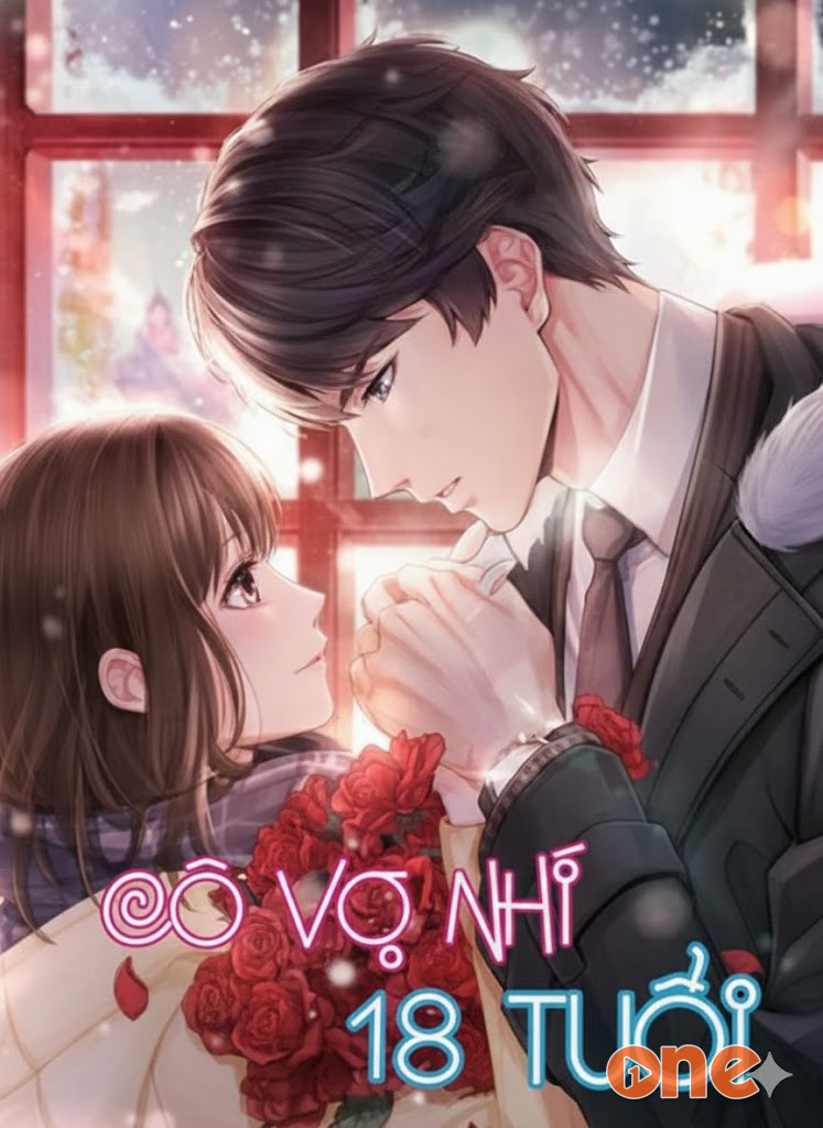 Cô Vợ Nhí 18 Tuổi