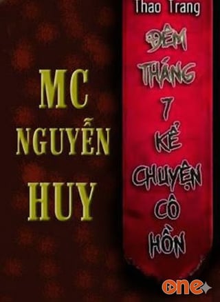 Đêm Tháng 7 Kể Chuyện Cô Hồn