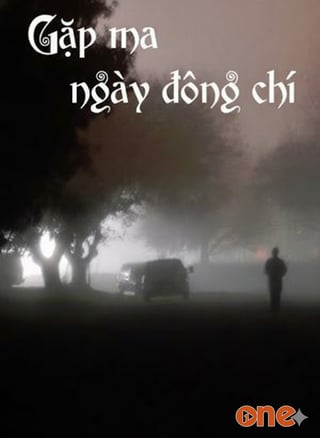 Gặp Ma Ngày Đống Chí