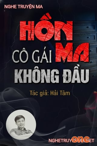 Hồn Ma Cô Gái Không Đầu