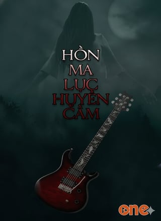 Hồn Ma Lục Huyền Cầm