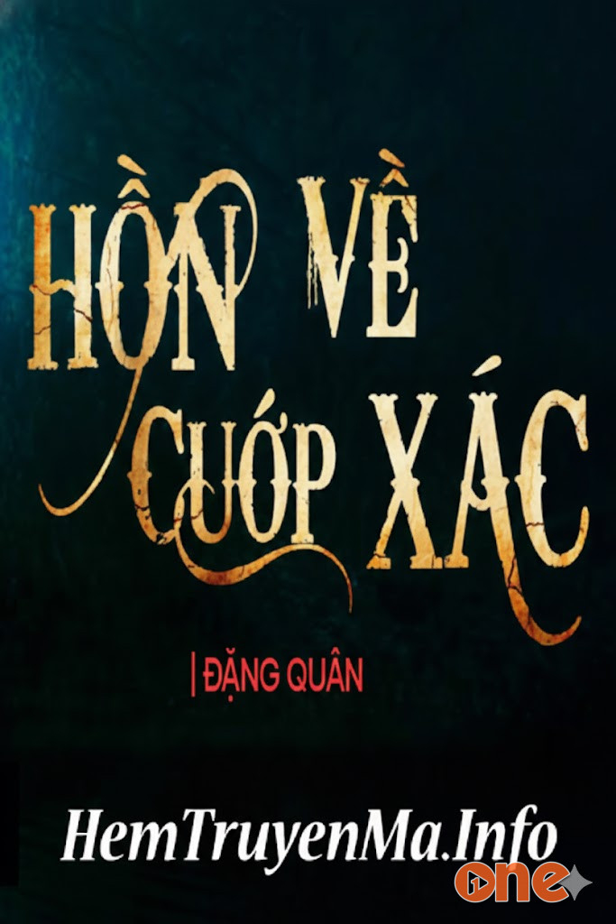 Hồn Về Cướp Xác - Quàng A Tũn