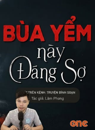 Bùa Yểm Này Đáng Sợ