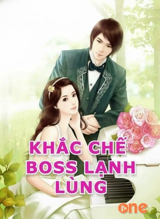 Khắc Chế Tổng Tài Lạnh Lùng