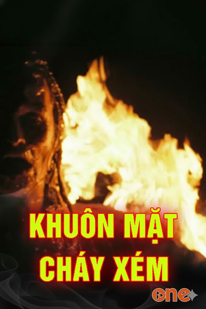 Khuôn Mặt Cháy Xém
